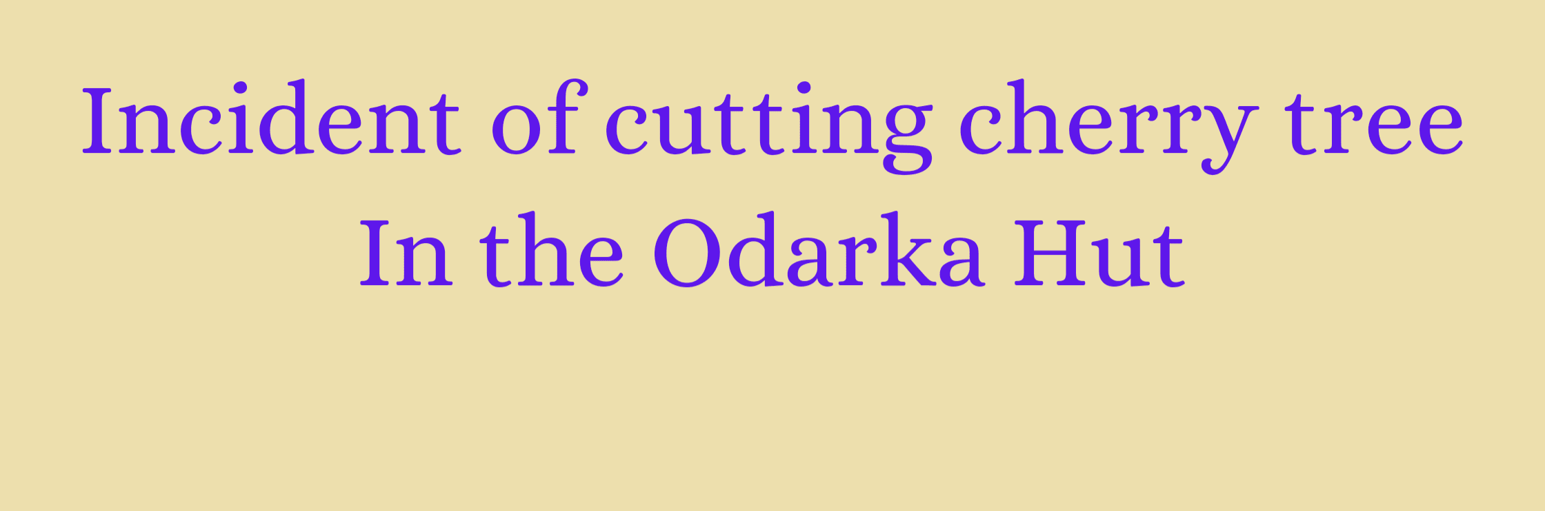 Incident of cutting cherry tree